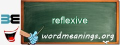 WordMeaning blackboard for reflexive